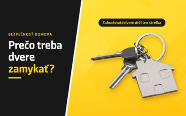 Prečo treba dvere zamykať?