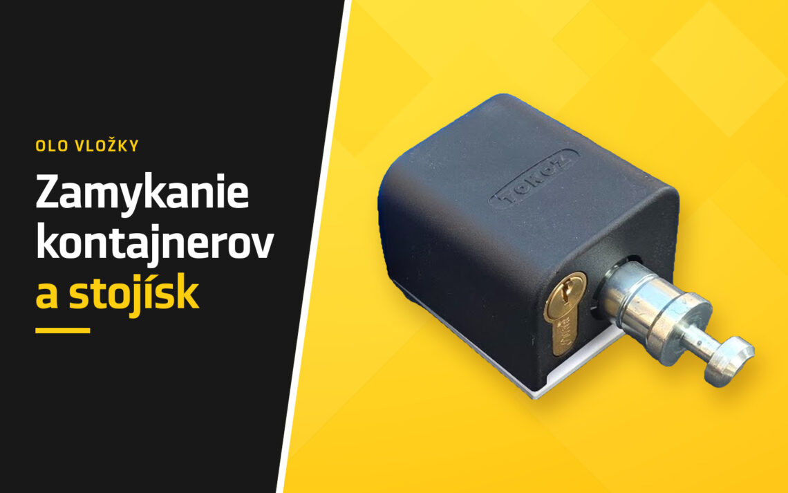 Zamykanie kontajnerov a kontajnerových stojísk